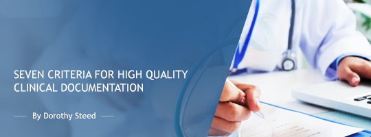Seven Criteria for High Quality Clinical Documentation